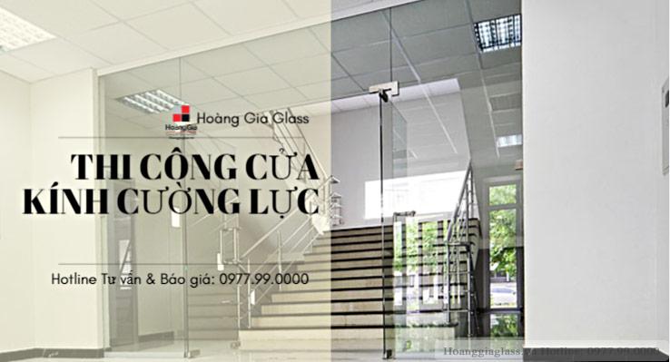 Hoàng Gia Glass – Thi công cửa kính cường lực tại Hà Nội