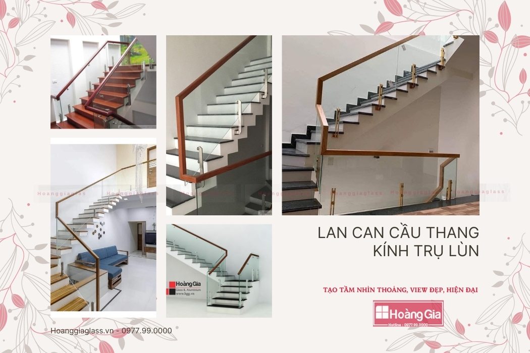 lan can cầu thang kính sử dụng trụ lùn